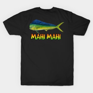 Mahi mahi Hawaiian fish T-Shirt